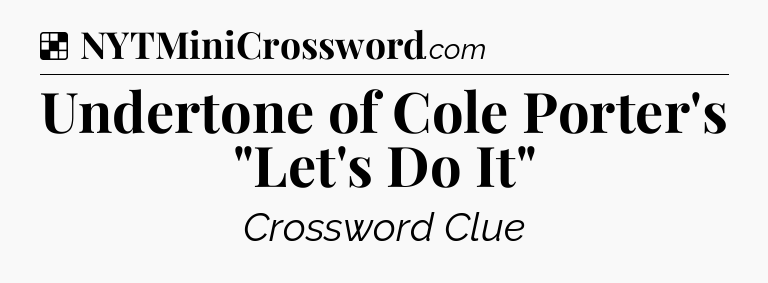 Solution: Undertone of Cole Porter's 