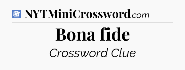 Bona fide Puzzle Page Crossword Clue