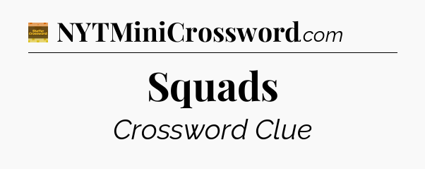Squads - Eugene Sheffer Crossword