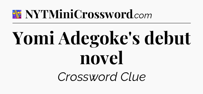Yomi Adegoke's debut novel Codycross