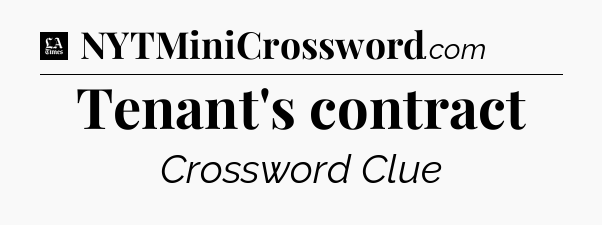 Tenant's contract - LA Times Crossword