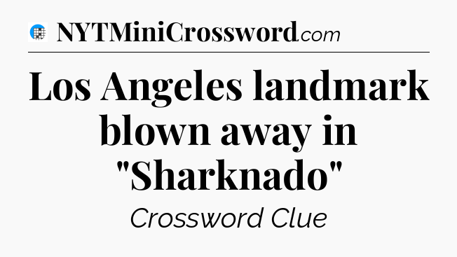 Los Angeles landmark blown away in 