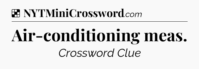 Solution: Air-conditioning meas - NYT Crossword