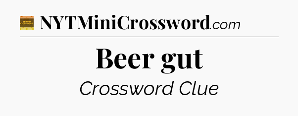 Beer gut - Eugene Sheffer Crossword