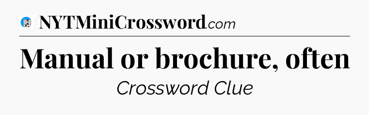 Manual or brochure, often Crossword Clue