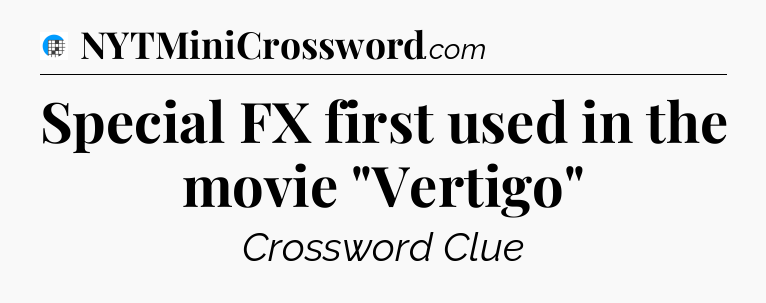 Special FX first used in the movie 