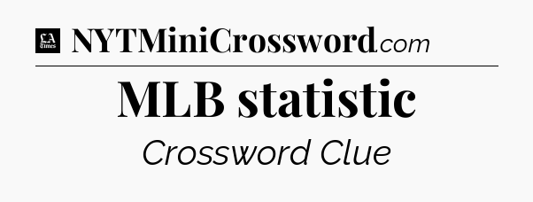 MLB statistic - LA Times Crossword