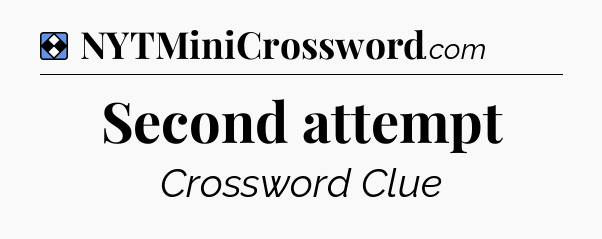 Solution: Second attempt - NYT Mini Crossword