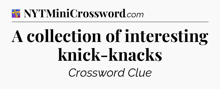 A collection of interesting knick-knacks Codycross