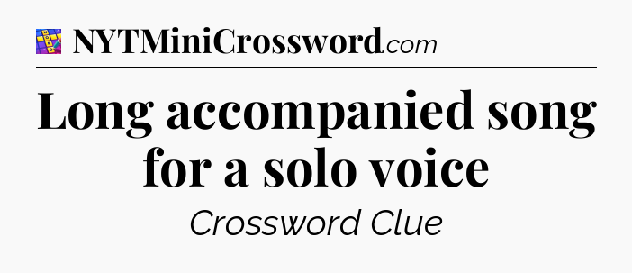 Long accompanied song for a solo voice Codycross