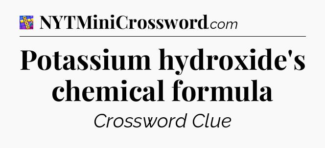 Potassium hydroxide's chemical formula Codycross