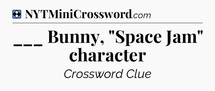 Solution: ___ Bunny, 
