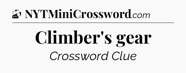 Climber's gear - Daily Themed Classic Crossword