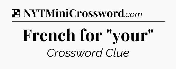 Solution: French for 