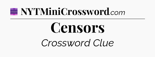 Censors - Thomas Joseph Crossword