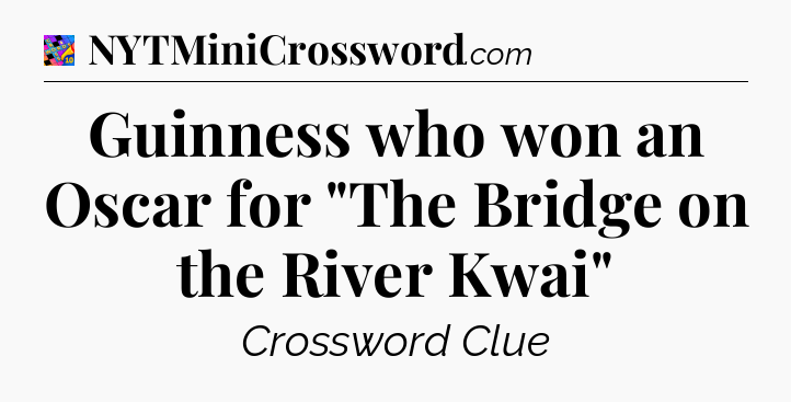 Guinness who won an Oscar for 