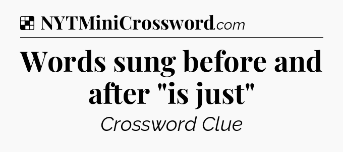 Solution: Words sung before and after 