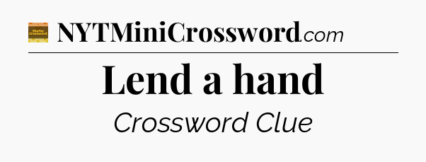 Lend a hand - Eugene Sheffer Crossword