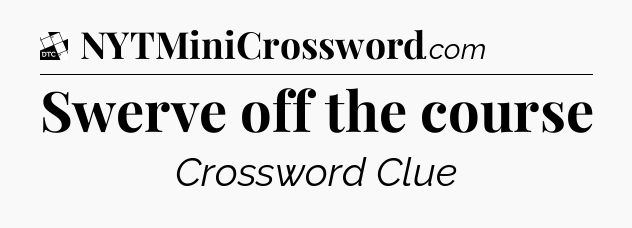 Swerve off the course - Daily Themed Classic Crossword