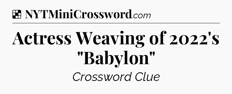 Solution: Actress Weaving of 2022's 