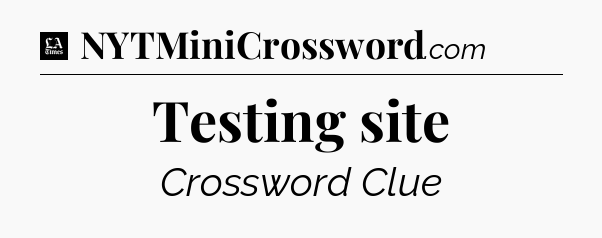 Testing site - LA Times Crossword