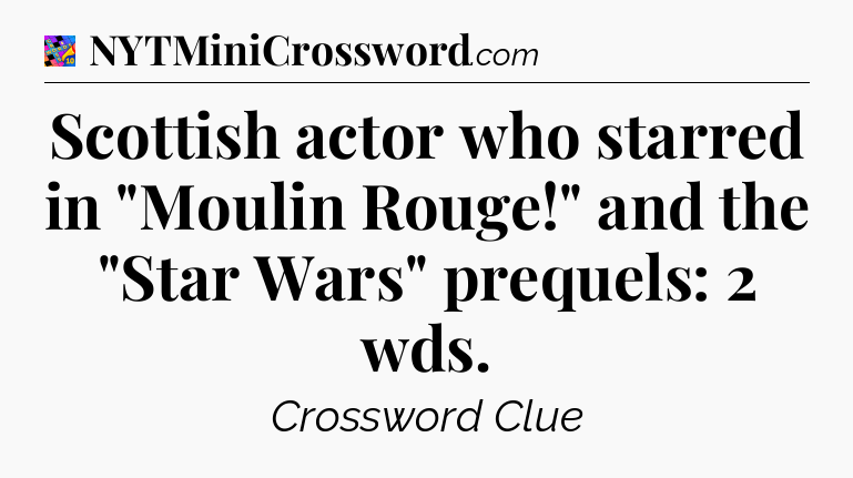 Scottish actor who starred in 