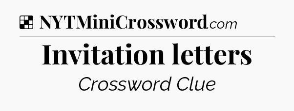 Solution: Invitation letters - NYT Crossword