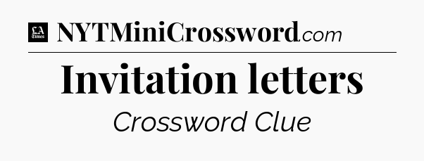 Invitation letters - LA Times Crossword