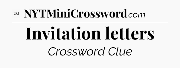 Invitation letters - WSJ Crossword