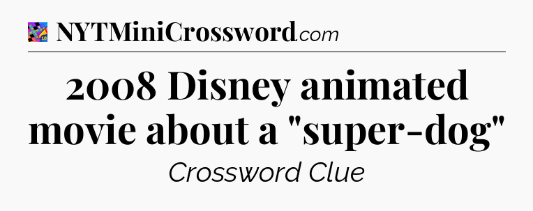 2008 Disney animated movie about a 