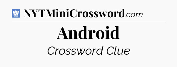 Android Puzzle Page Crossword Clue