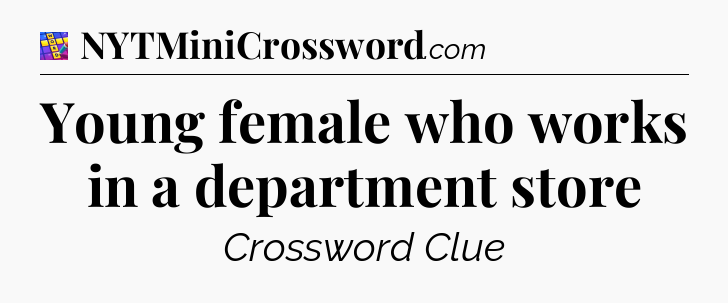 Young female who works in a department store Codycross