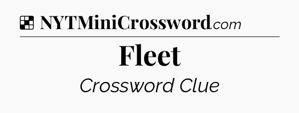 Fleet NYT Crossword