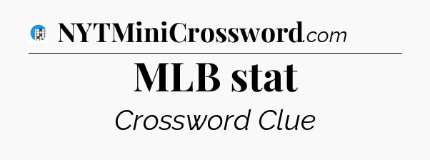 MLB stat Crossword Clue