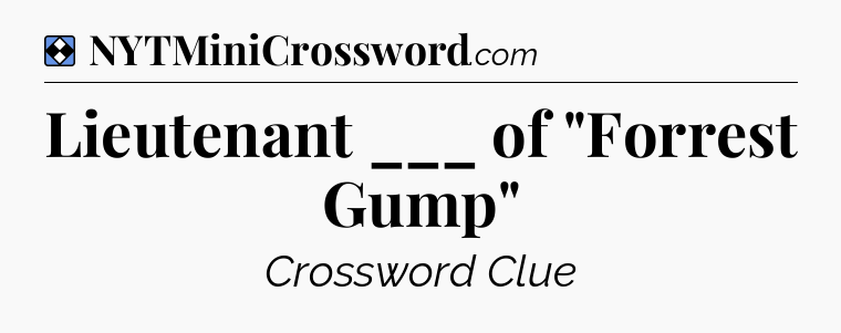 Solution: Lieutenant ___ of 