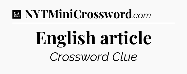 English article - LA Times Crossword