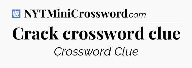 Crack crossword clue Puzzle Page Crossword Clue