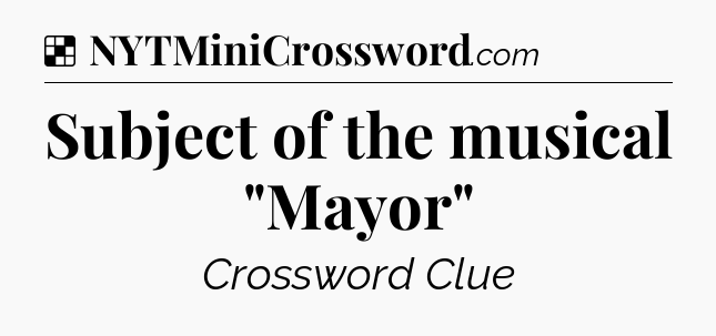 Solution: Subject of the musical 
