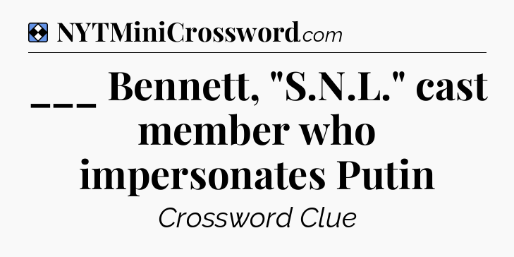 Solution: ___ Bennett, 