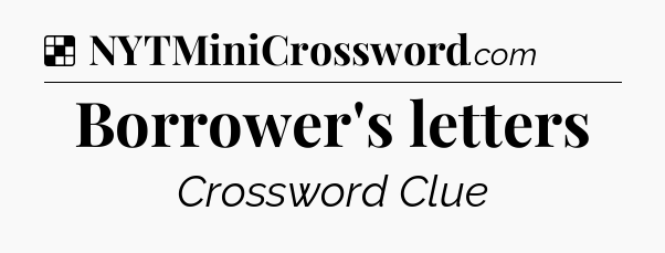 Solution: Borrower's letters - NYT Crossword