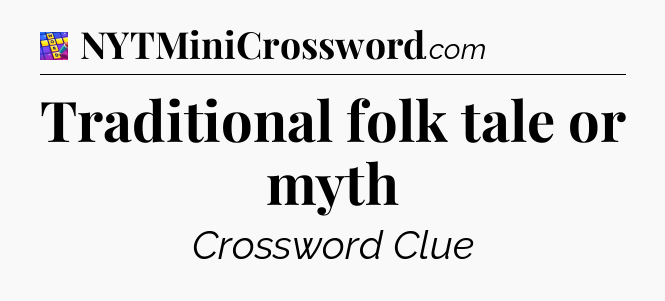 Traditional folk tale or myth Codycross