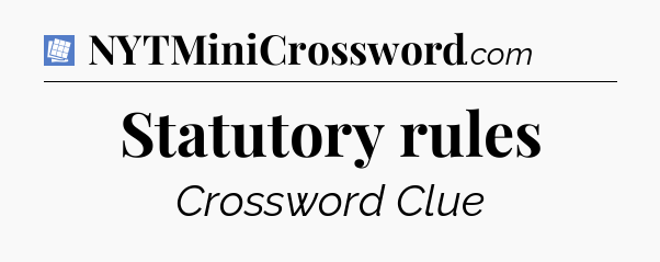 Statutory rules Puzzle Page Crossword Clue