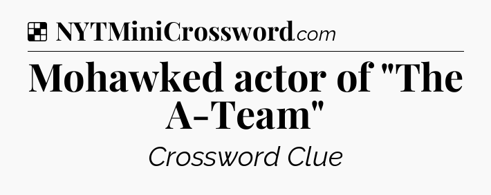 Solution: Mohawked actor of 