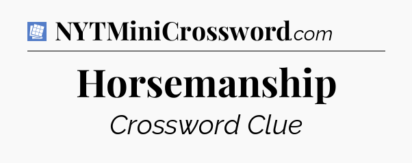 Horsemanship Puzzle Page Crossword Clue
