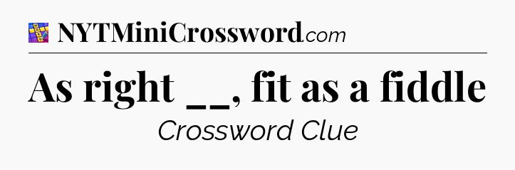 As right __, fit as a fiddle Codycross
