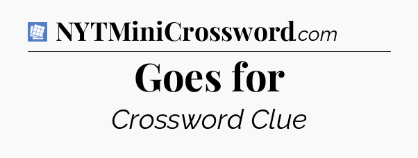 Goes for Puzzle Page Crossword Clue