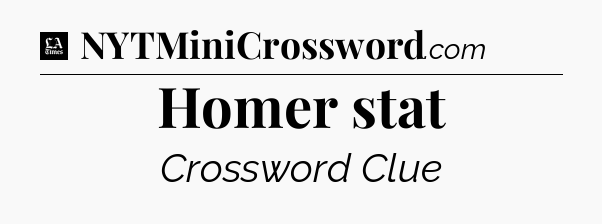 Homer stat - LA Times Crossword