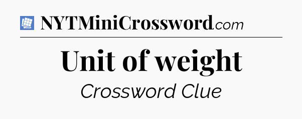 Unit of weight Puzzle Page Crossword Clue