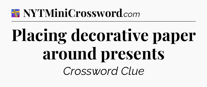 Placing decorative paper around presents Codycross