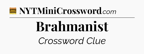 Brahmanist - Eugene Sheffer Crossword